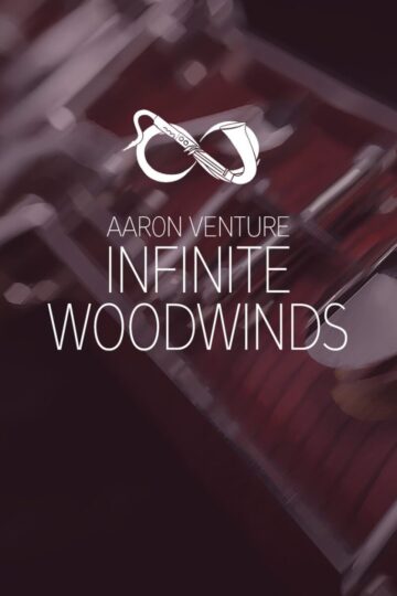 专业木管音色库！Aaron Venture Infinite Woodwinds v2.0 KONTAKT-KK音频资源网