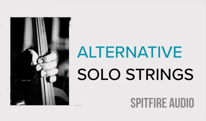 喷火独奏弦乐 Spitfire Audio Alternative Solo Strings v1.0.3 KONTAKT-KK音频资源网