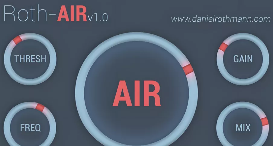 [一键提升空气感 人声磁性效果器]Daniel Rothmann Roth-AIR v1.0.4 [WiN, MacOSX]（6.24MB)-KK音频资源网